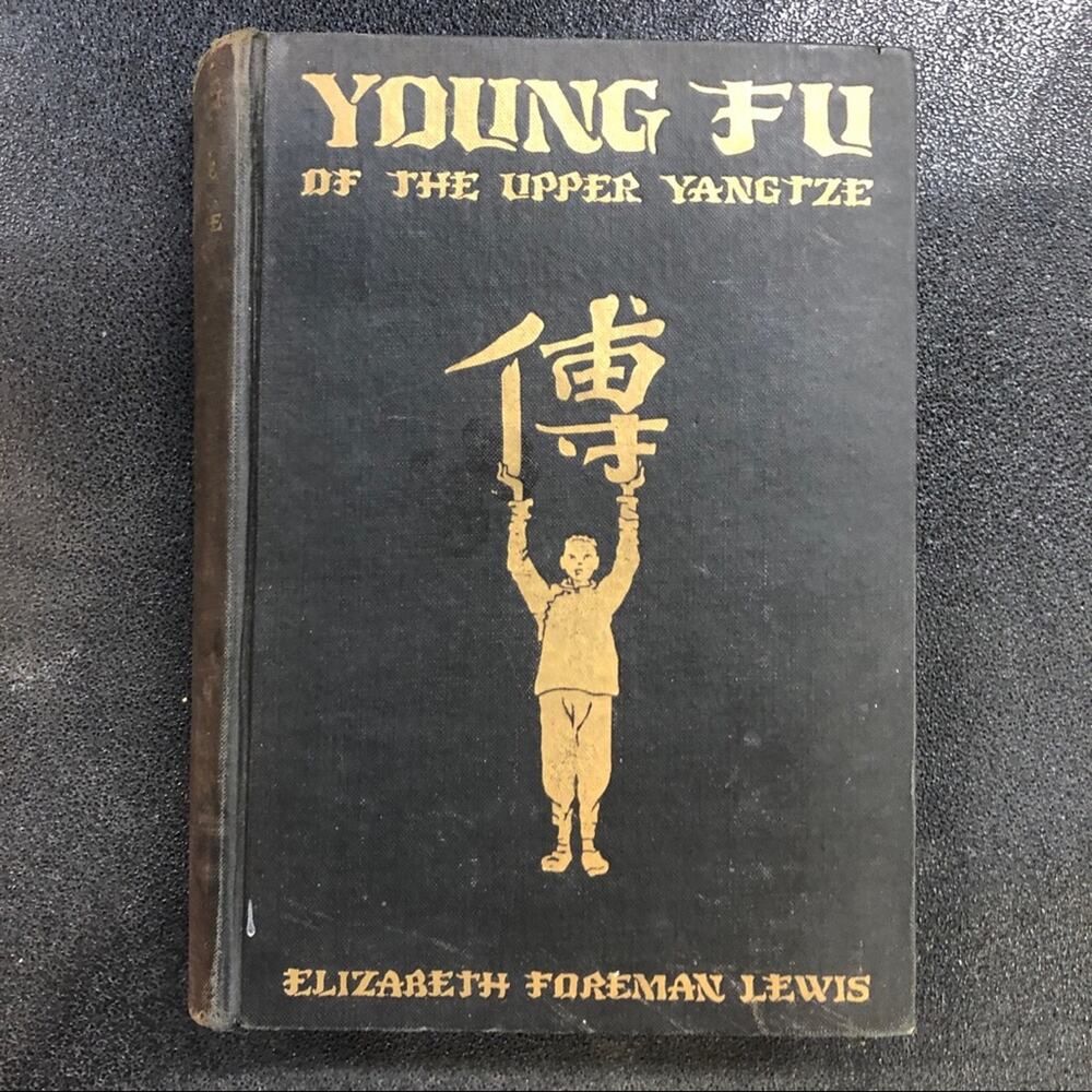 Young Fu of the Upper Yangtze Book Elizabeth Foreman Lewis 1932 Hardcover READ